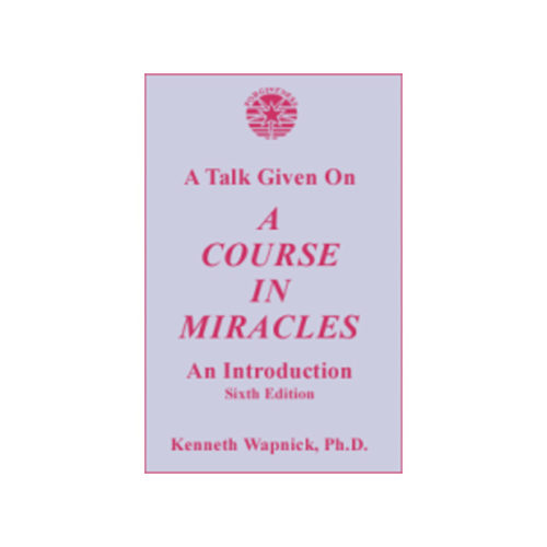 Talk Given on 'A Course in Miracles'