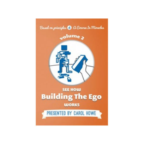DVD 2: See How Building the Ego Works