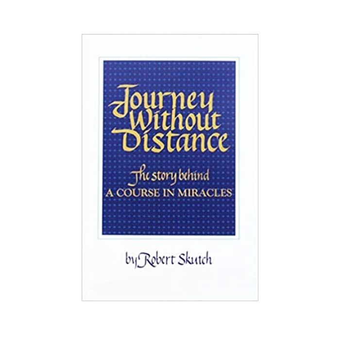 Journey Without Distance - Robert Skutch